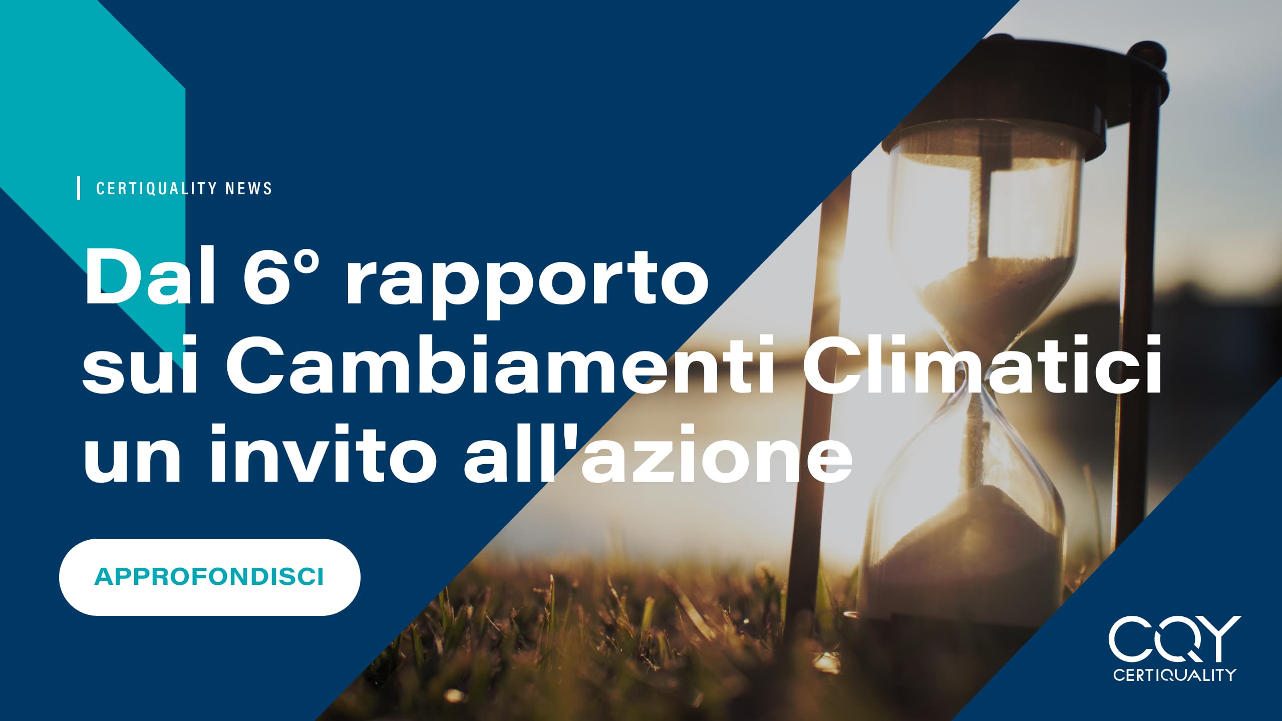 6° Rapporto di Valutazione dei Cambiamenti Climatici IPCC