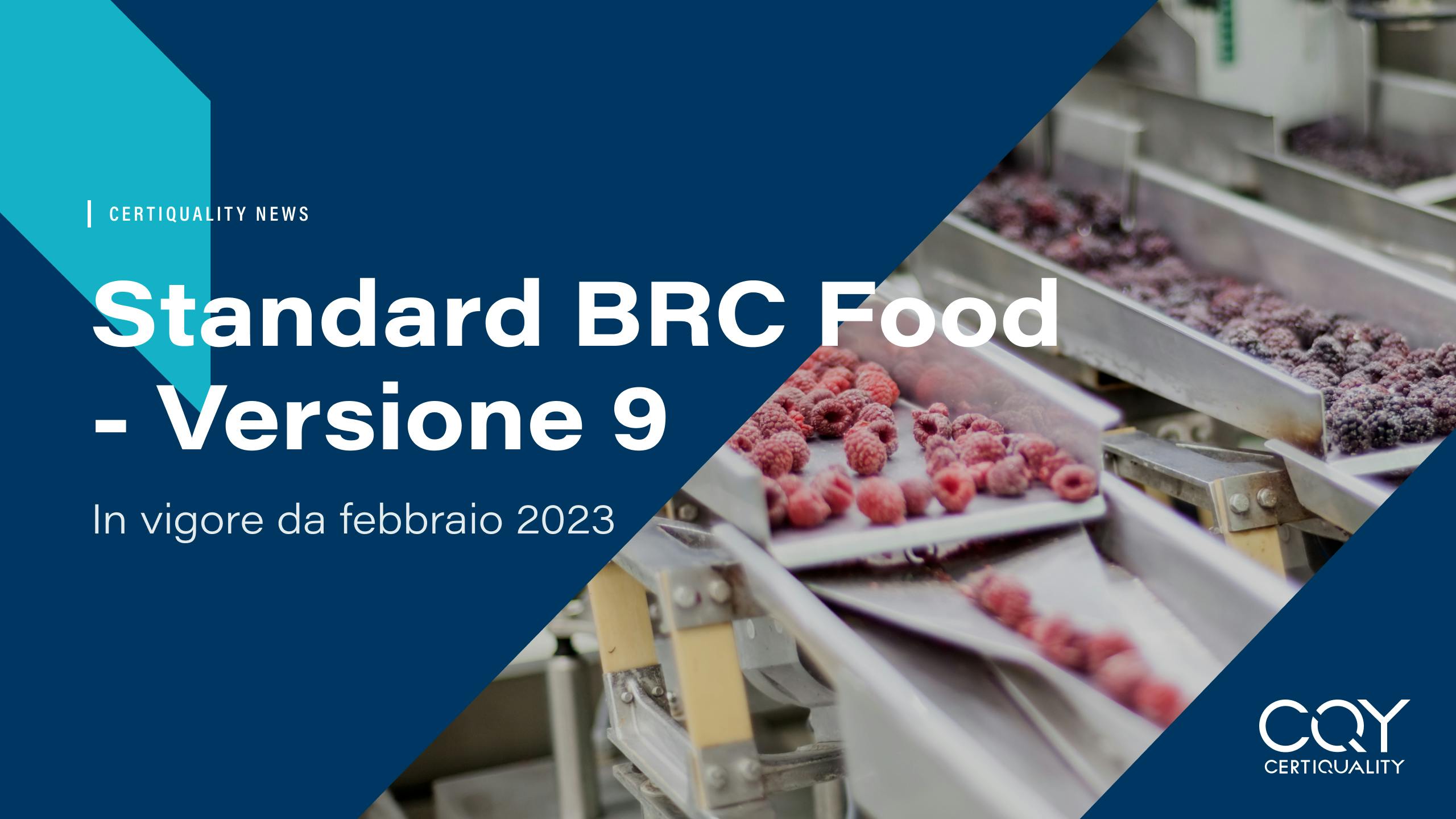 BRCGS – GLOBAL STANDARD FOOD SAFETY - ISSUE 9